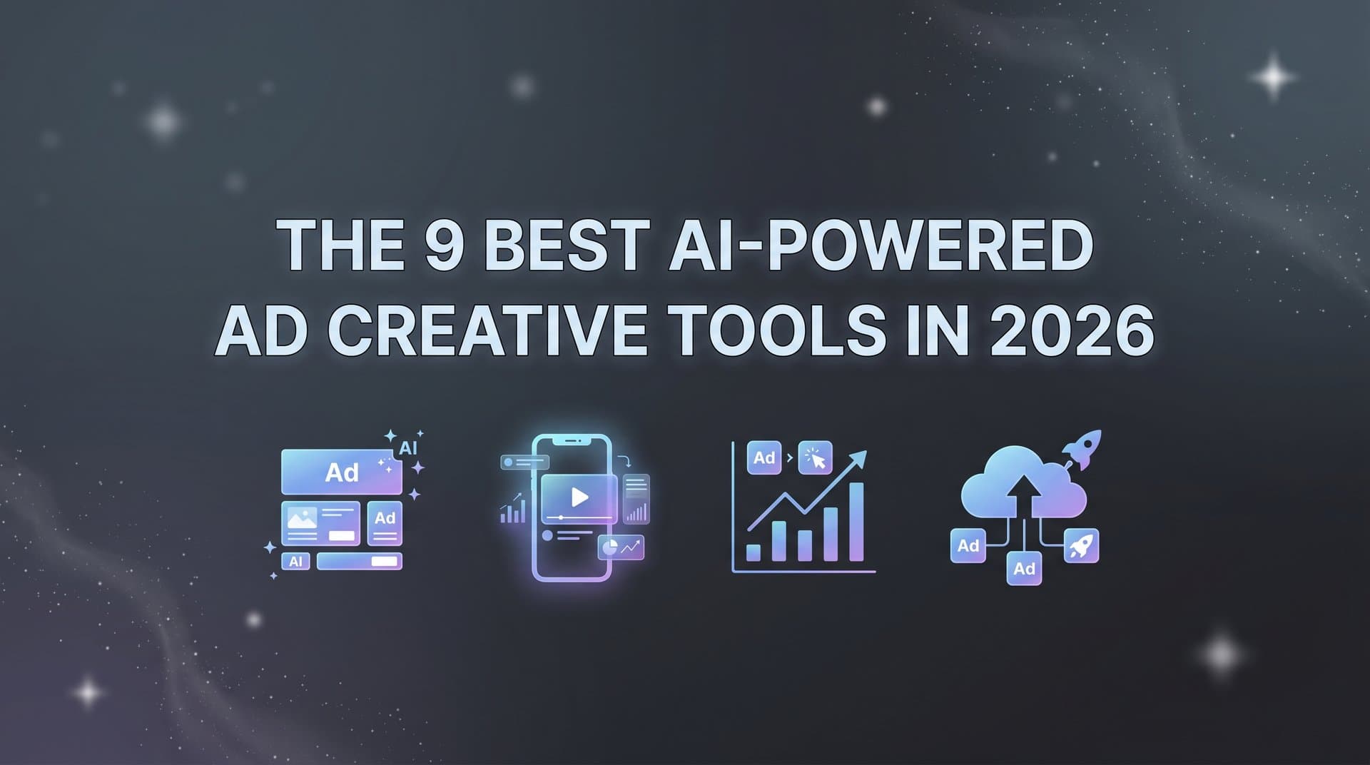 Featured image for: 9 Best AI-Powered Ad Creative Tools in 2026