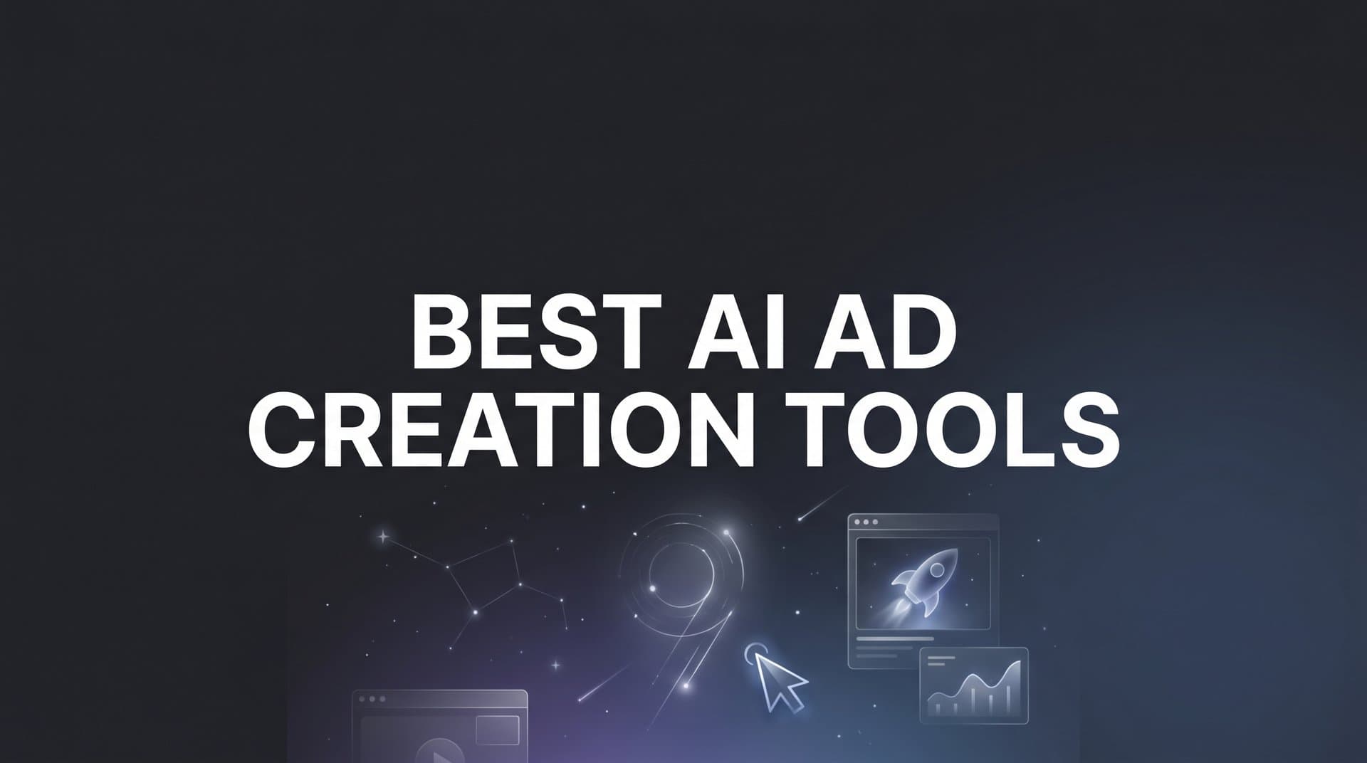 Featured image for: 9 Best AI Ad Creation Tools to Scale Your Campaigns in 2026