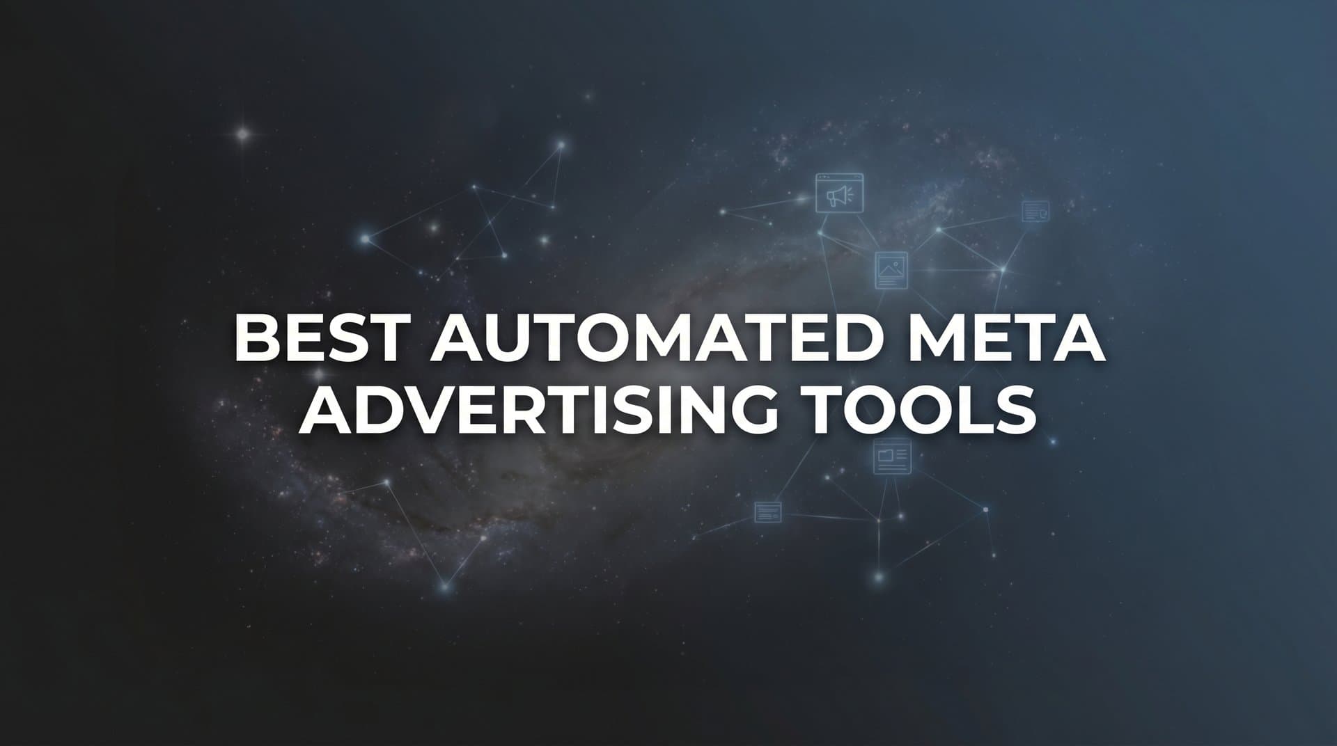9 Best Automated Meta Advertising Tools in 2026