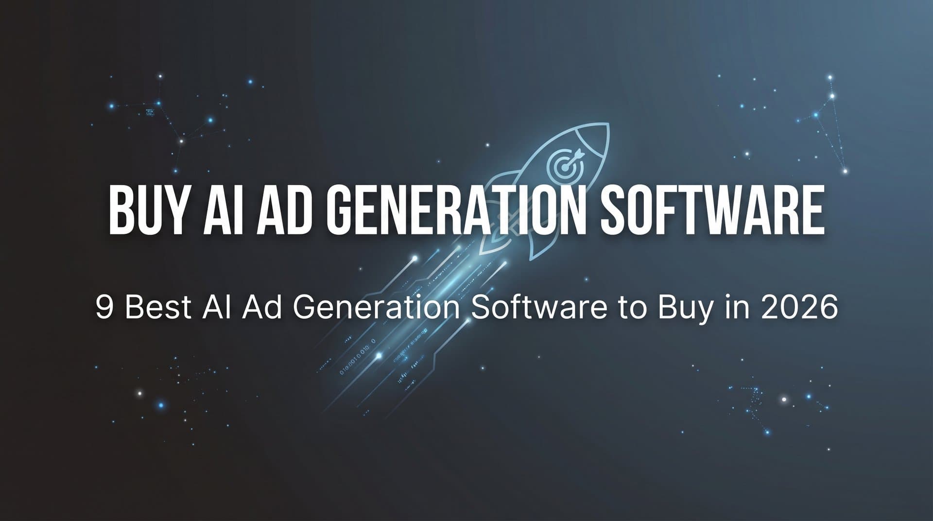 Featured image for: 9 Best AI Ad Generation Software to Buy in 2026