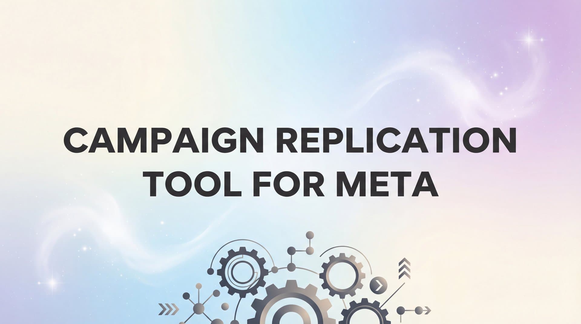 Featured image for: 8 Best Campaign Replication Tools for Meta in 2026