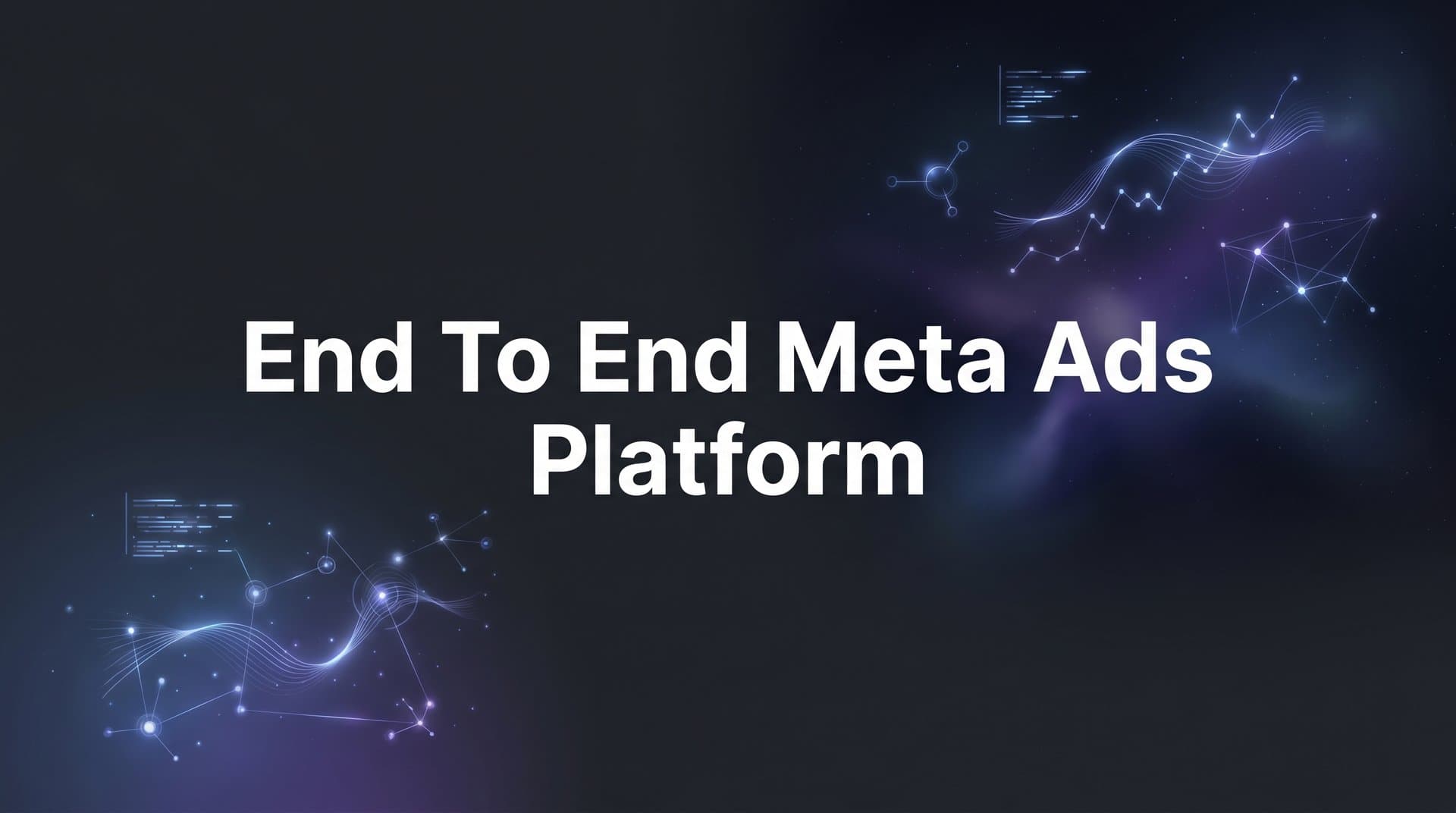Featured image for: 8 Best End-to-End Meta Ads Platforms in 2026