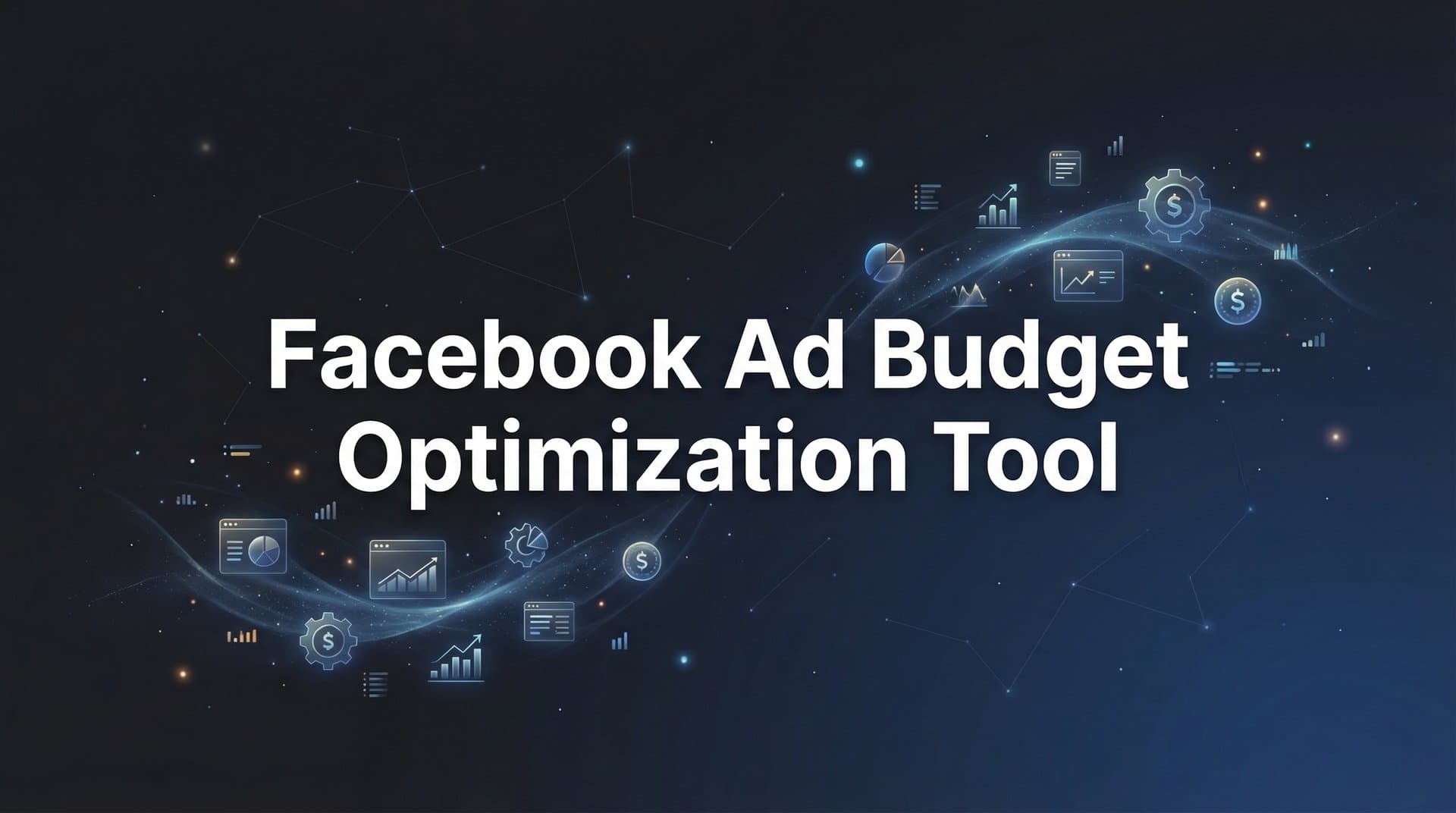 Featured image for: 9 Best Facebook Ad Budget Optimization Tools in 2026