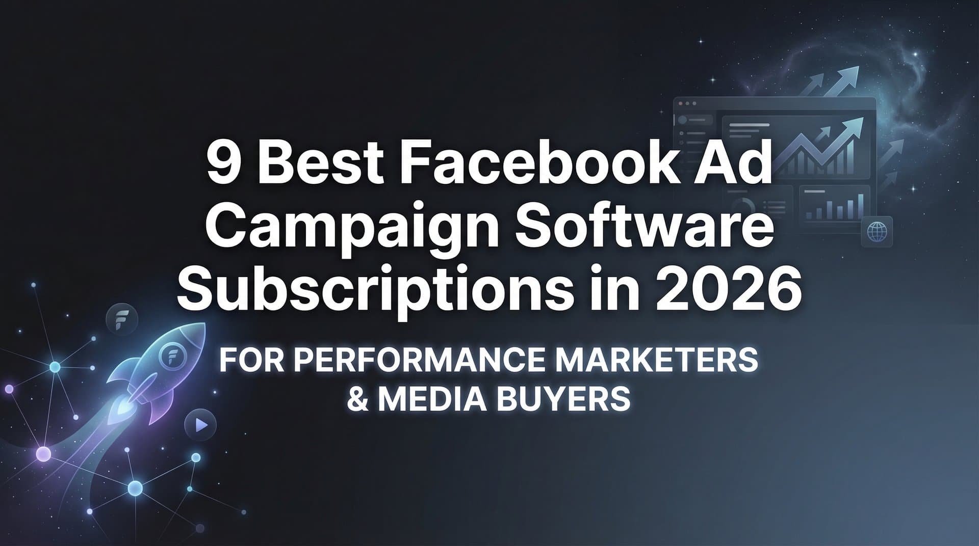 Featured image for: 9 Best Facebook Ad Campaign Software Subscriptions in 2026