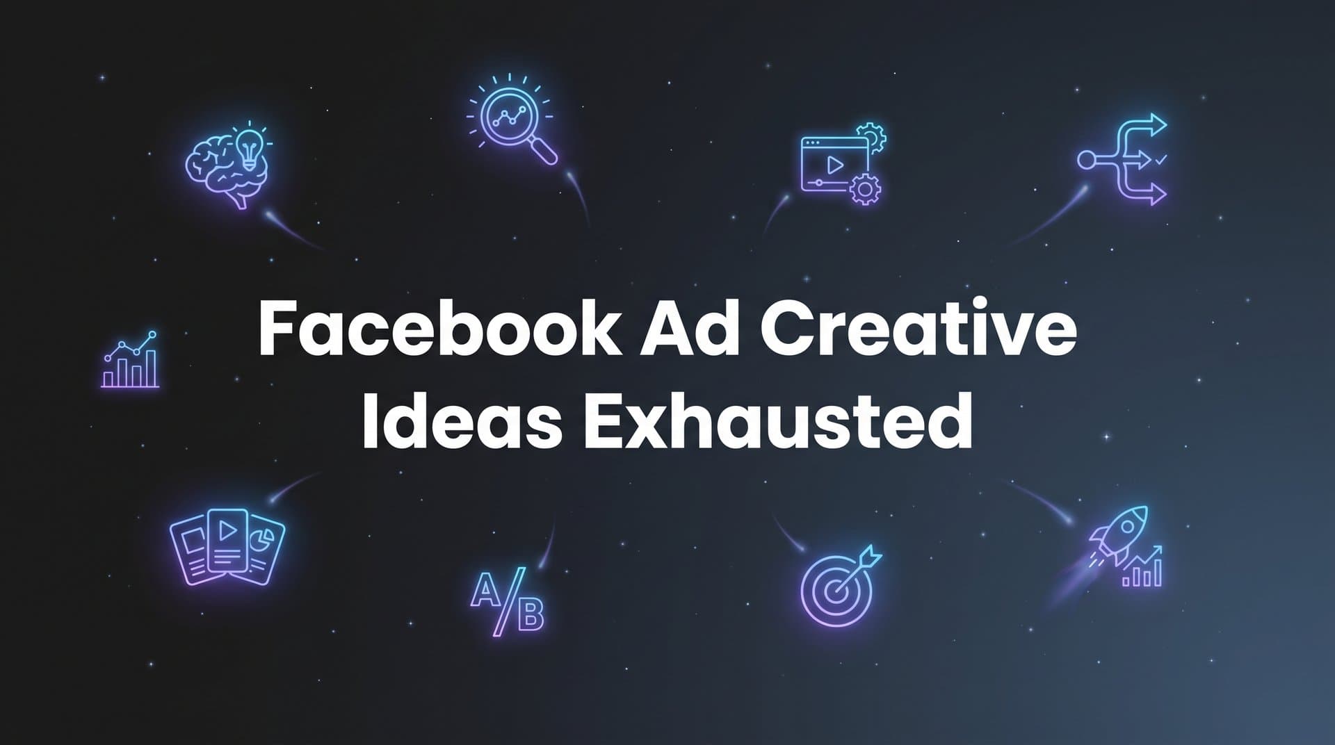 Featured image for: 8 Proven Strategies When Your Facebook Ad Creative Ideas Feel Exhausted