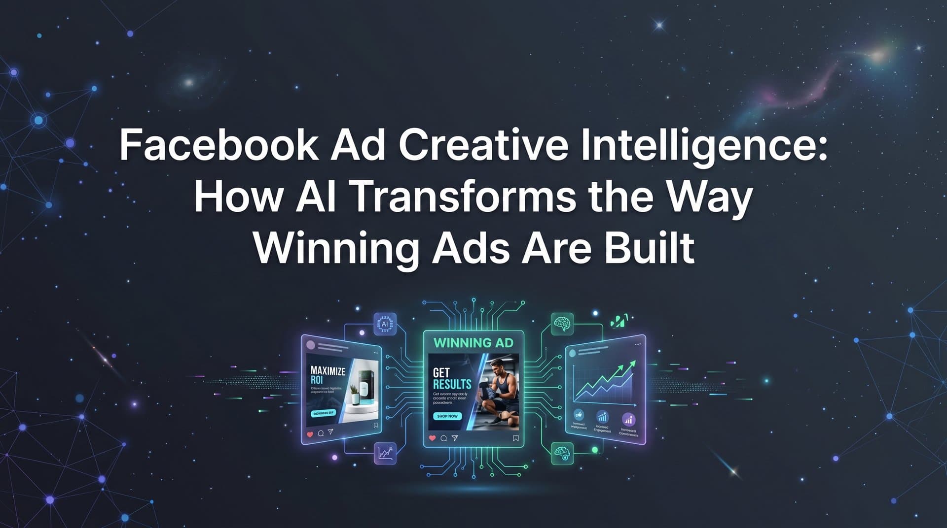 Featured image for: Facebook Ad Creative Intelligence: How AI Transforms the Way Winning Ads Are Built