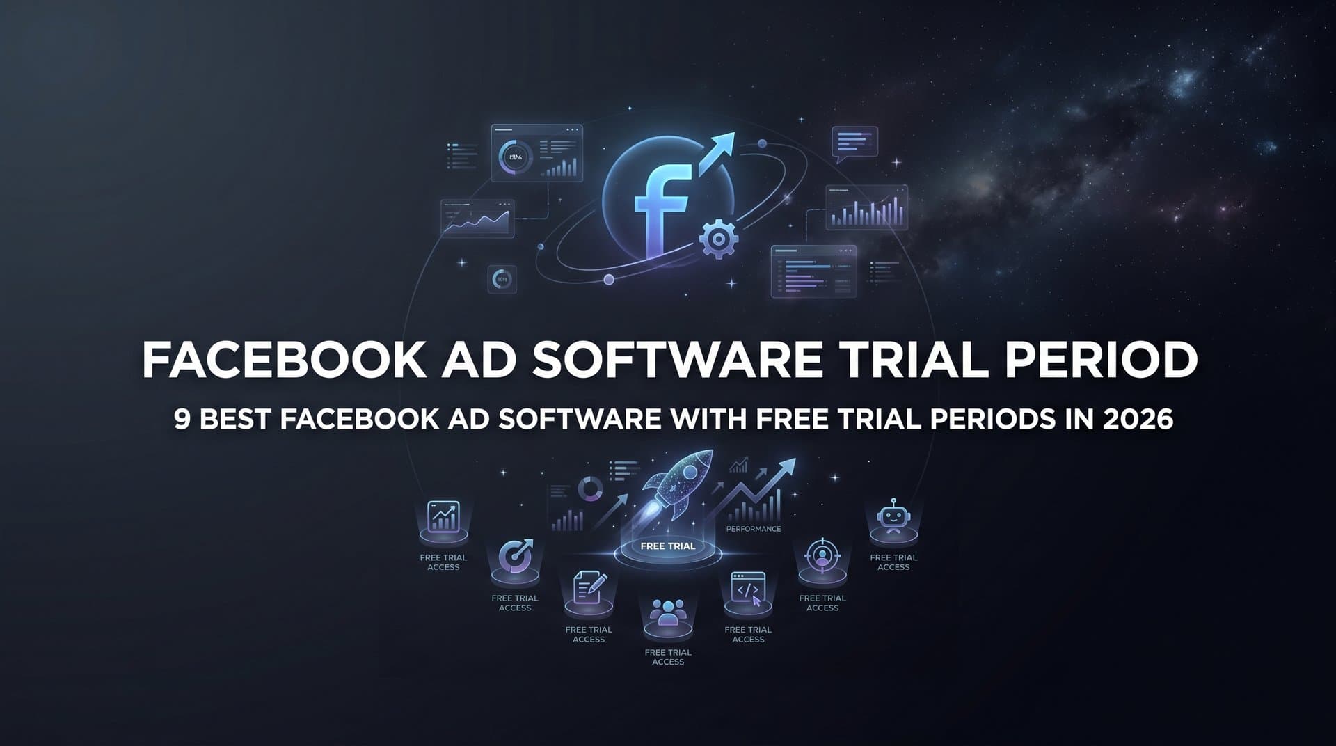 Featured image for: 9 Best Facebook Ad Software With Free Trial Periods in 2026