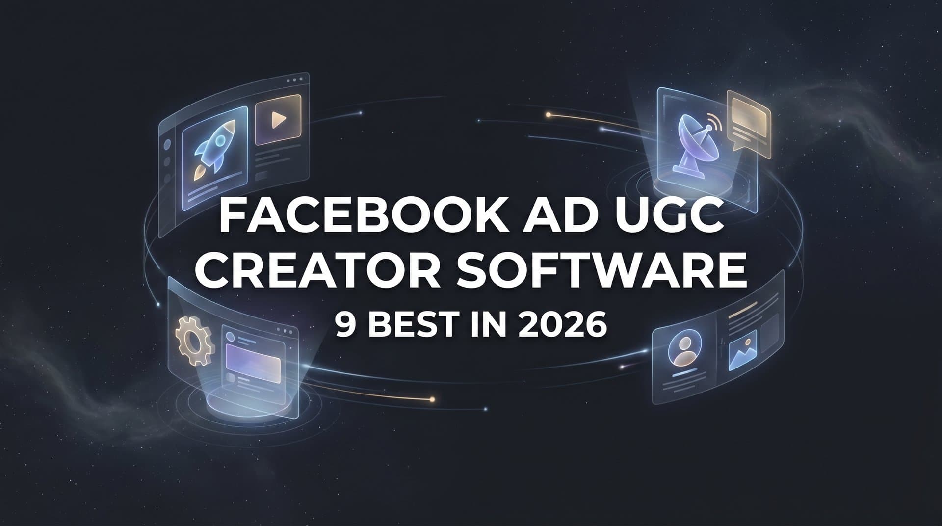 Featured image for: 9 Best Facebook Ad UGC Creator Software in 2026