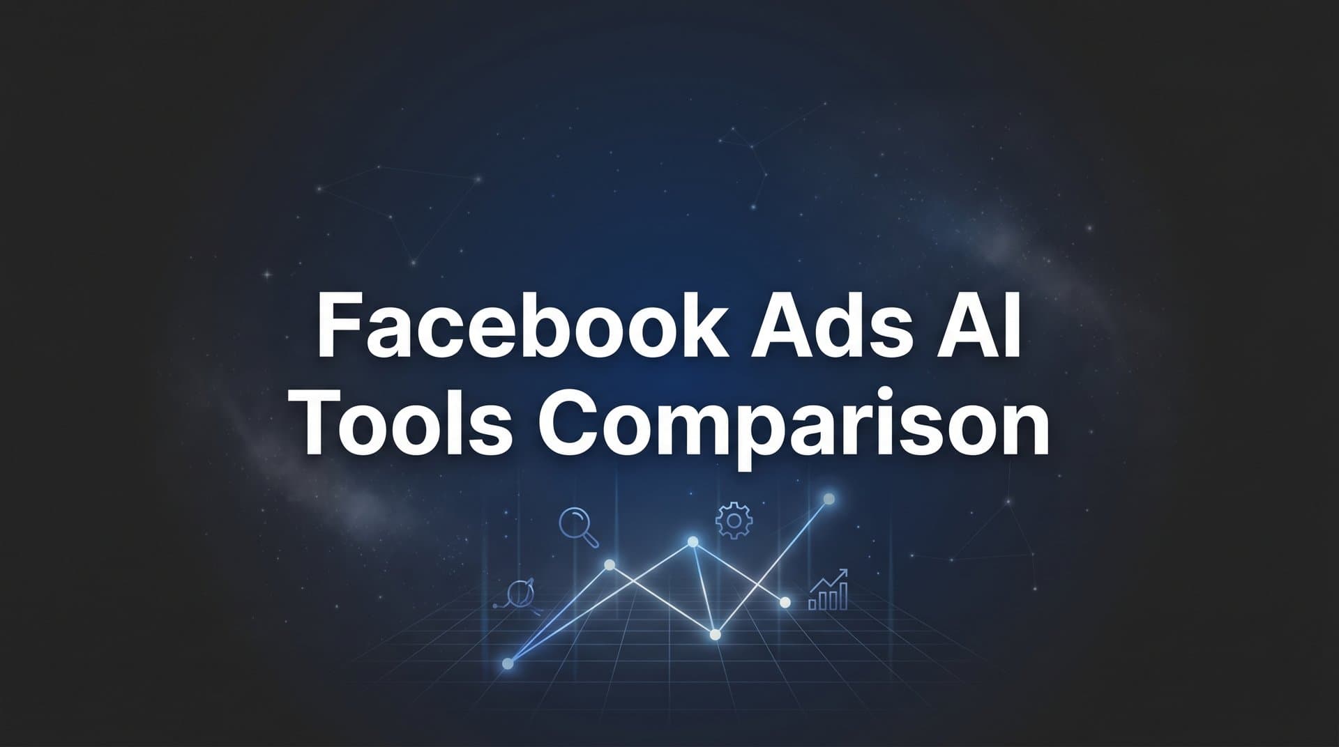 Featured image for: 9 Best Facebook Ads AI Tools Compared for 2026