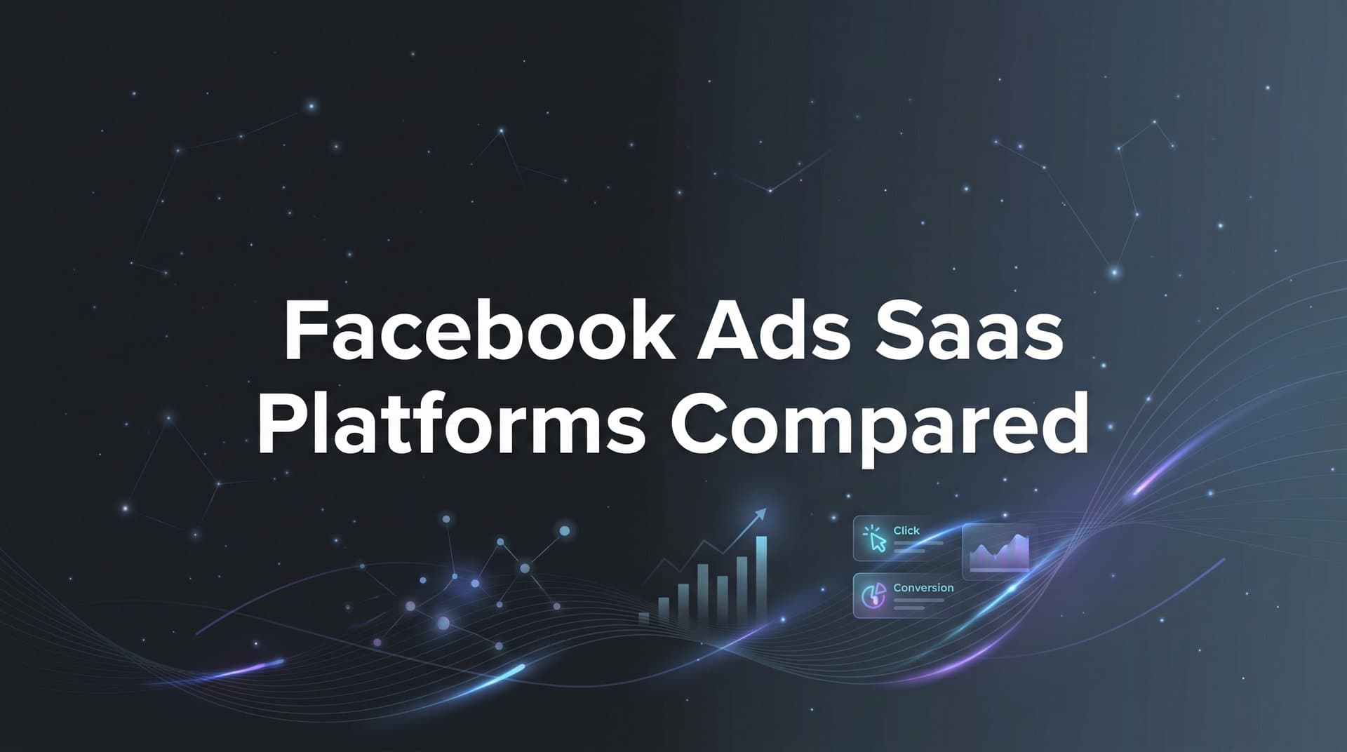 Featured image for: 9 Best Facebook Ads SaaS Platforms Compared for 2026