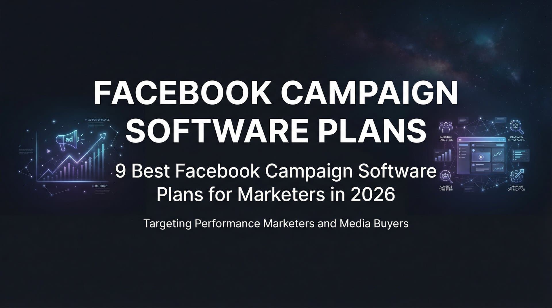 Featured image for: 9 Best Facebook Campaign Software Plans for Marketers in 2026