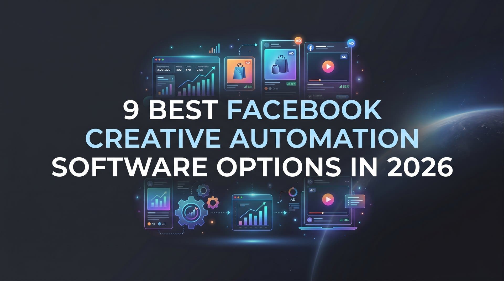 Featured image for: 9 Best Facebook Creative Automation Software Options in 2026
