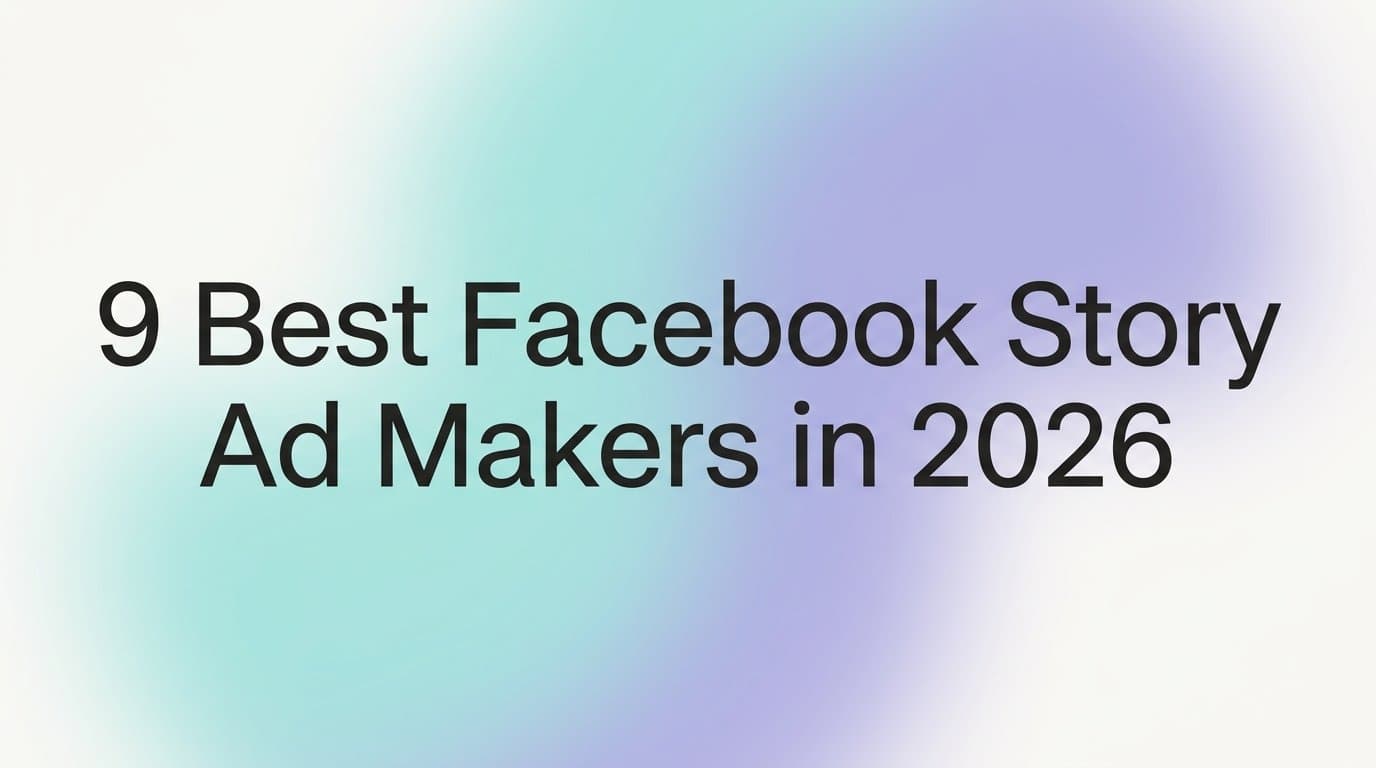 Featured image for: 9 Best Facebook Story Ad Makers in 2026