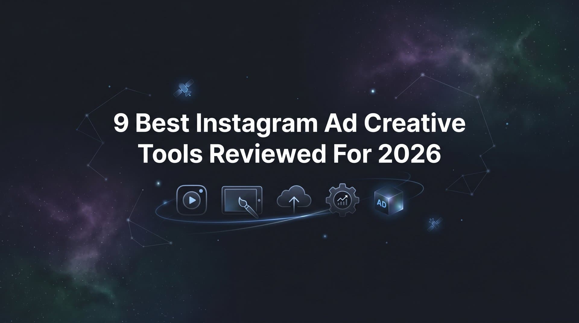 Featured image for: 9 Best Instagram Ad Creative Tools Reviewed for 2026