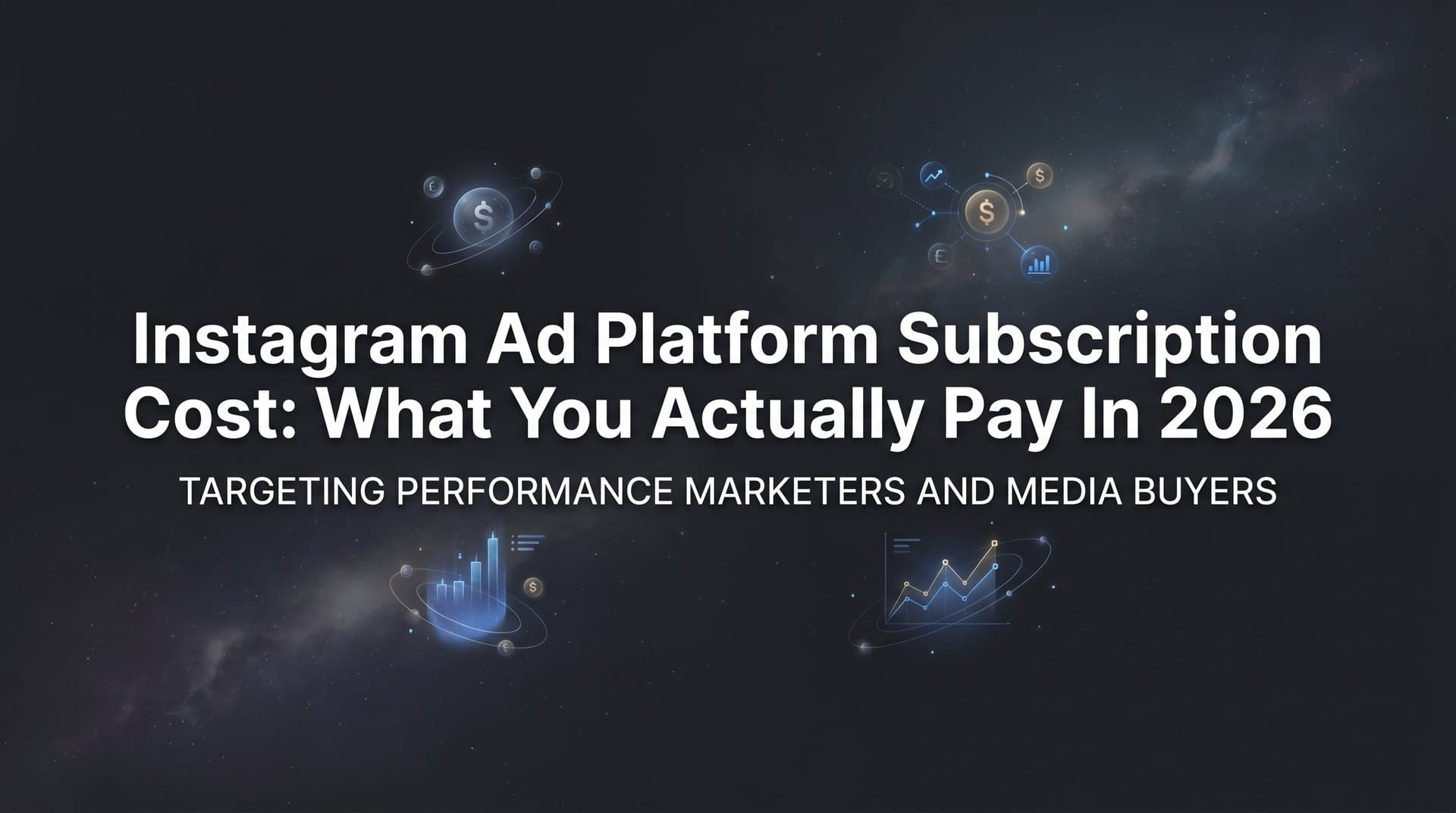 Featured image for: Instagram Ad Platform Subscription Cost: What You Actually Pay in 2026