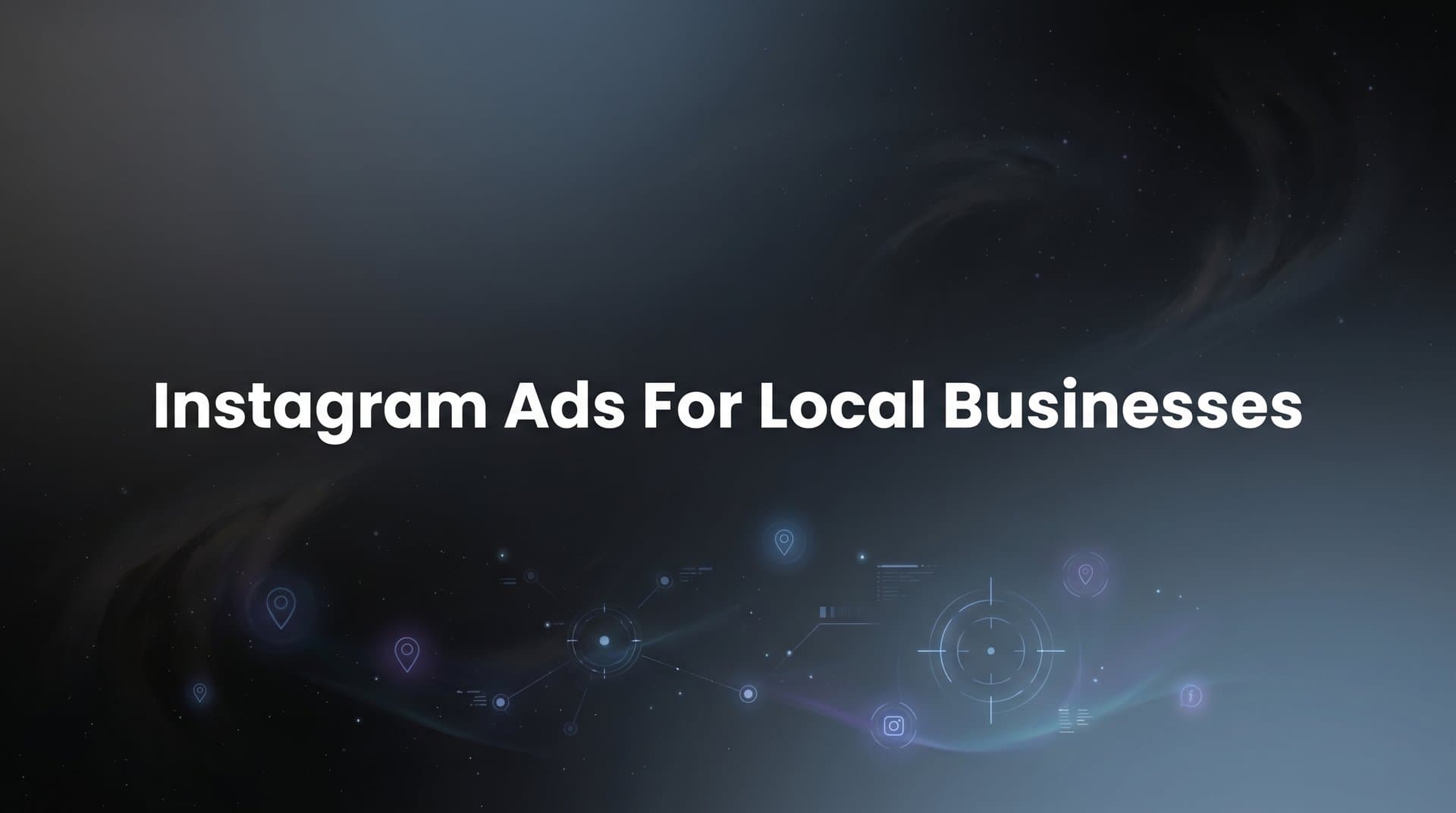 Featured image for: How to Run Instagram Ads for Local Businesses: A Step-by-Step Guide