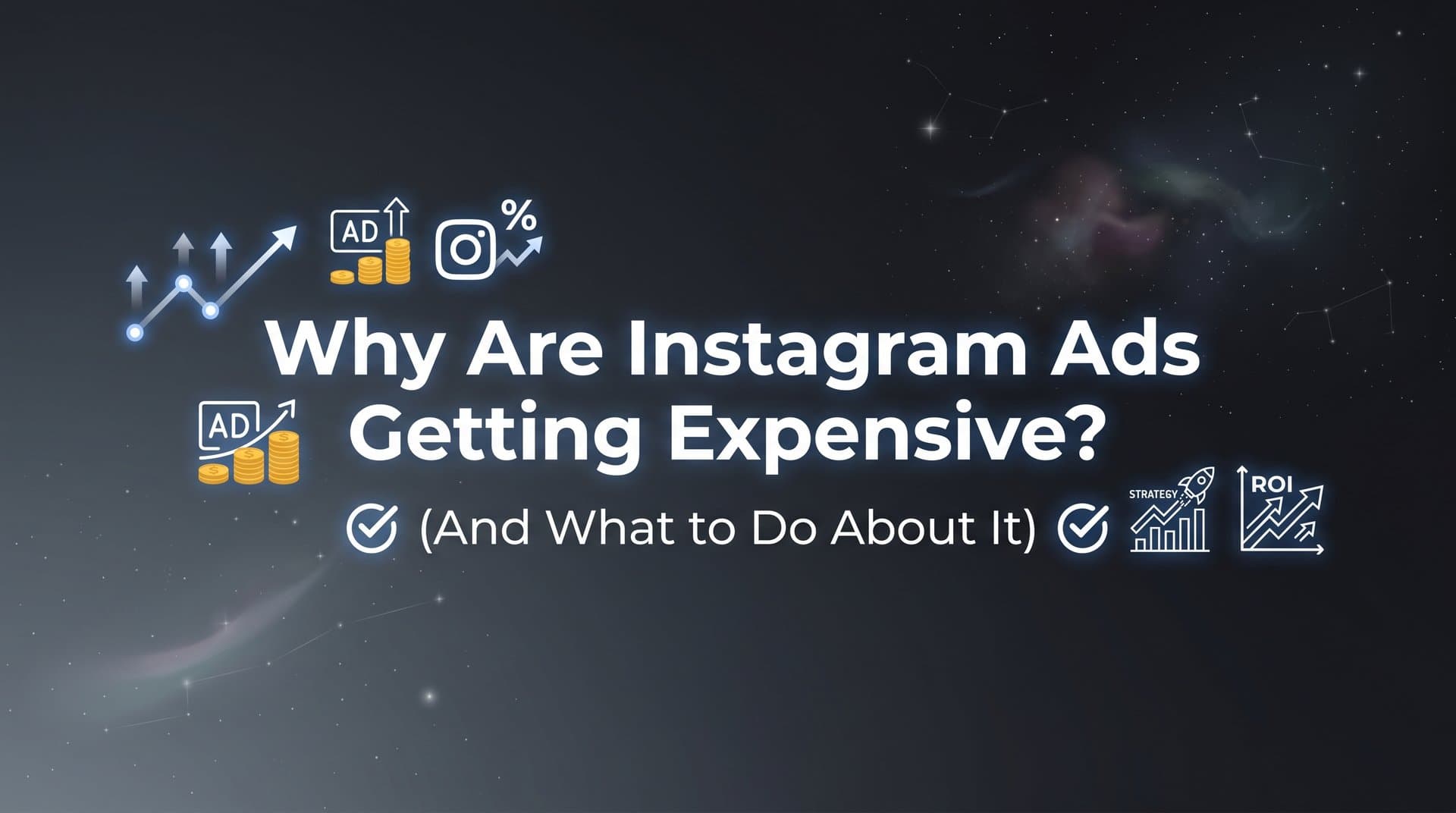 Featured image for: Why Are Instagram Ads Getting Expensive? (And What to Do About It)