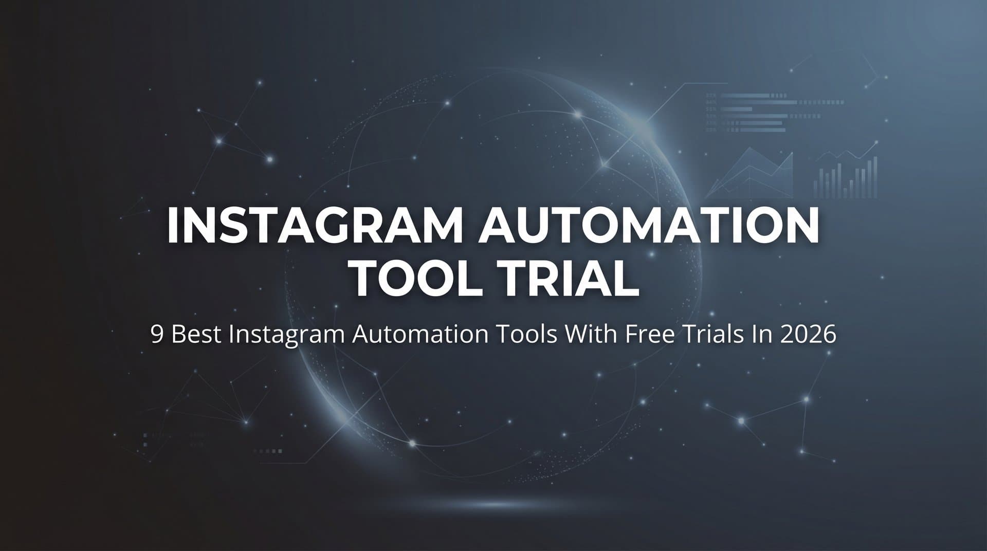 Featured image for: 9 Best Instagram Automation Tools With Free Trials in 2026