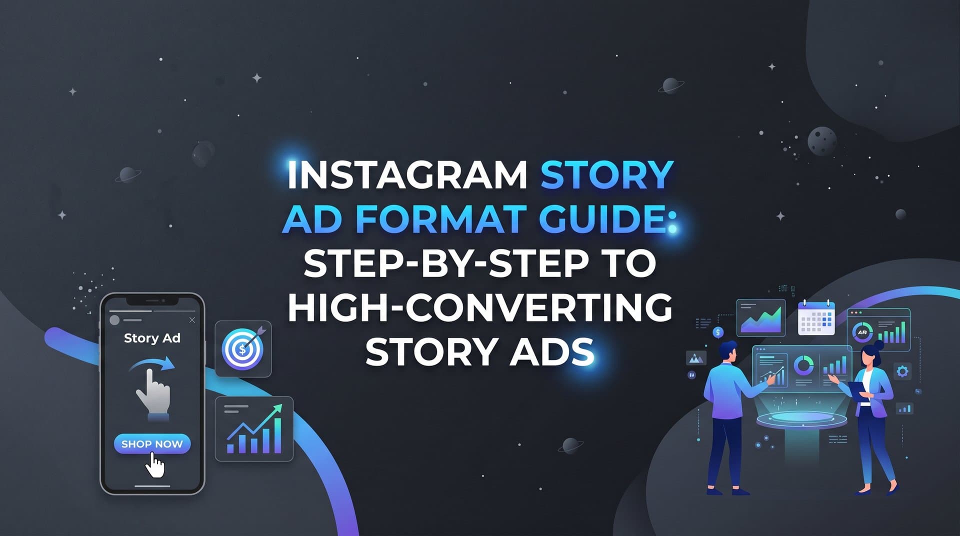 Featured image for: Instagram Story Ad Format Guide: Step-by-Step to High-Converting Story Ads