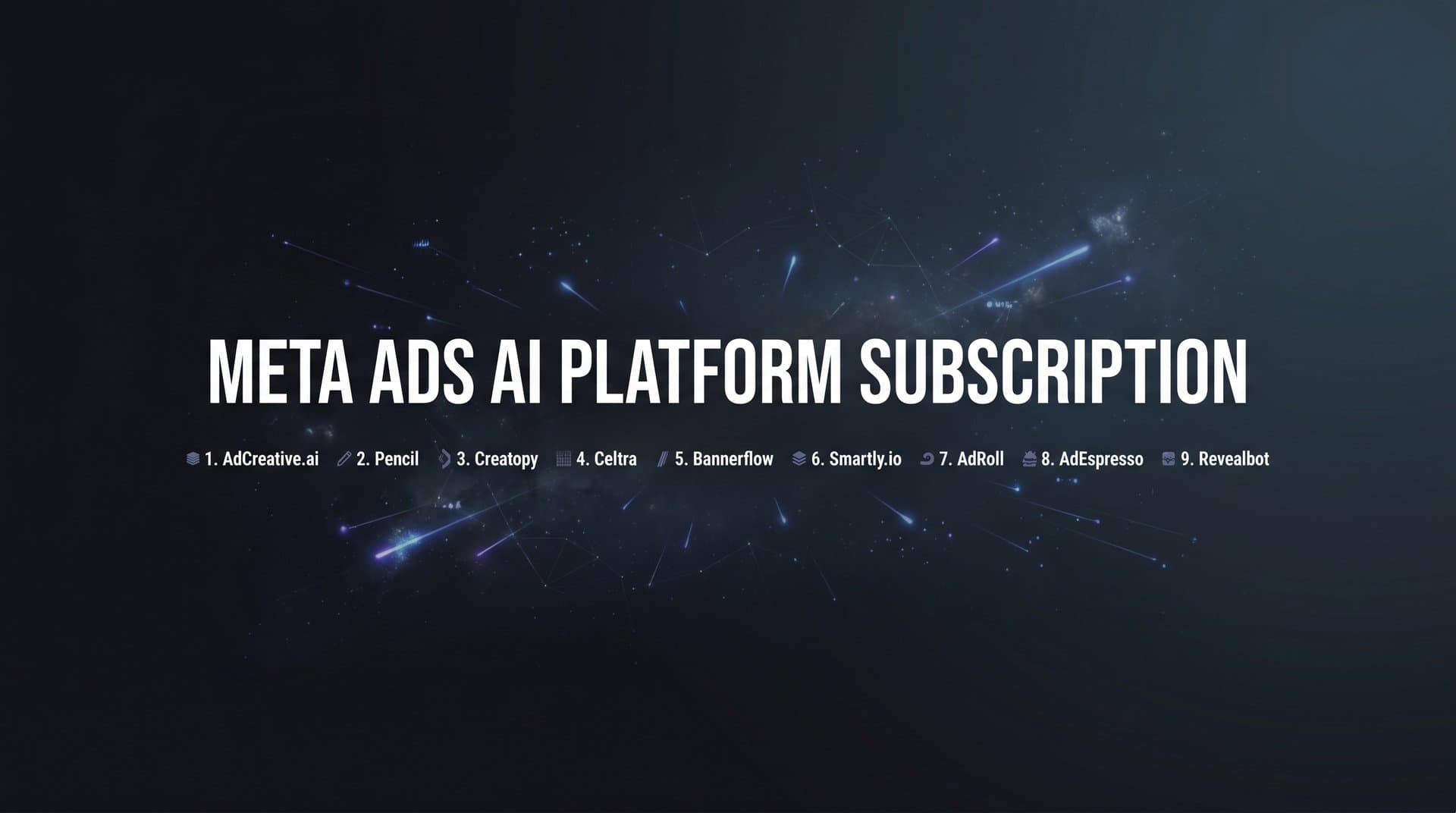 Featured image for: 9 Best Meta Ads AI Platform Subscriptions in 2026