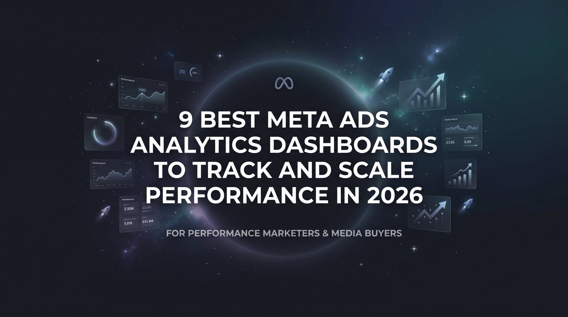 Featured image for: 9 Best Meta Ads Analytics Dashboards to Track and Scale Performance in 2026