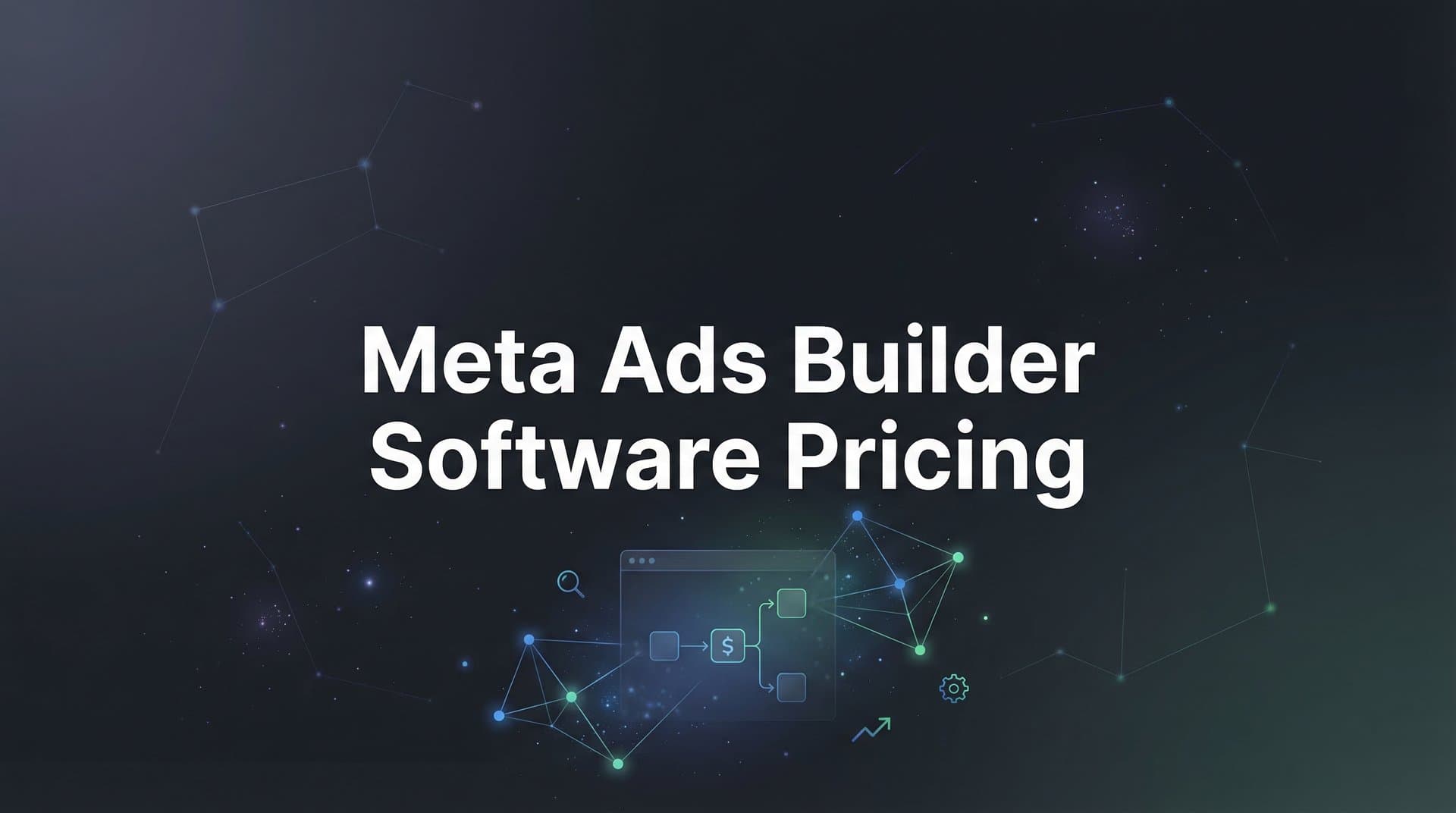 Featured image for: 9 Best Meta Ads Builder Software Options (With Pricing Compared) in 2026