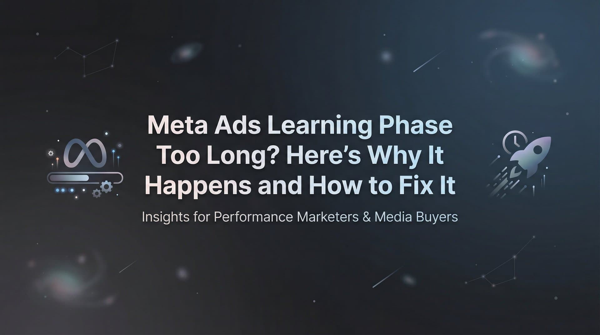 Featured image for: Meta Ads Learning Phase Too Long? Here's Why It Happens and How to Fix It