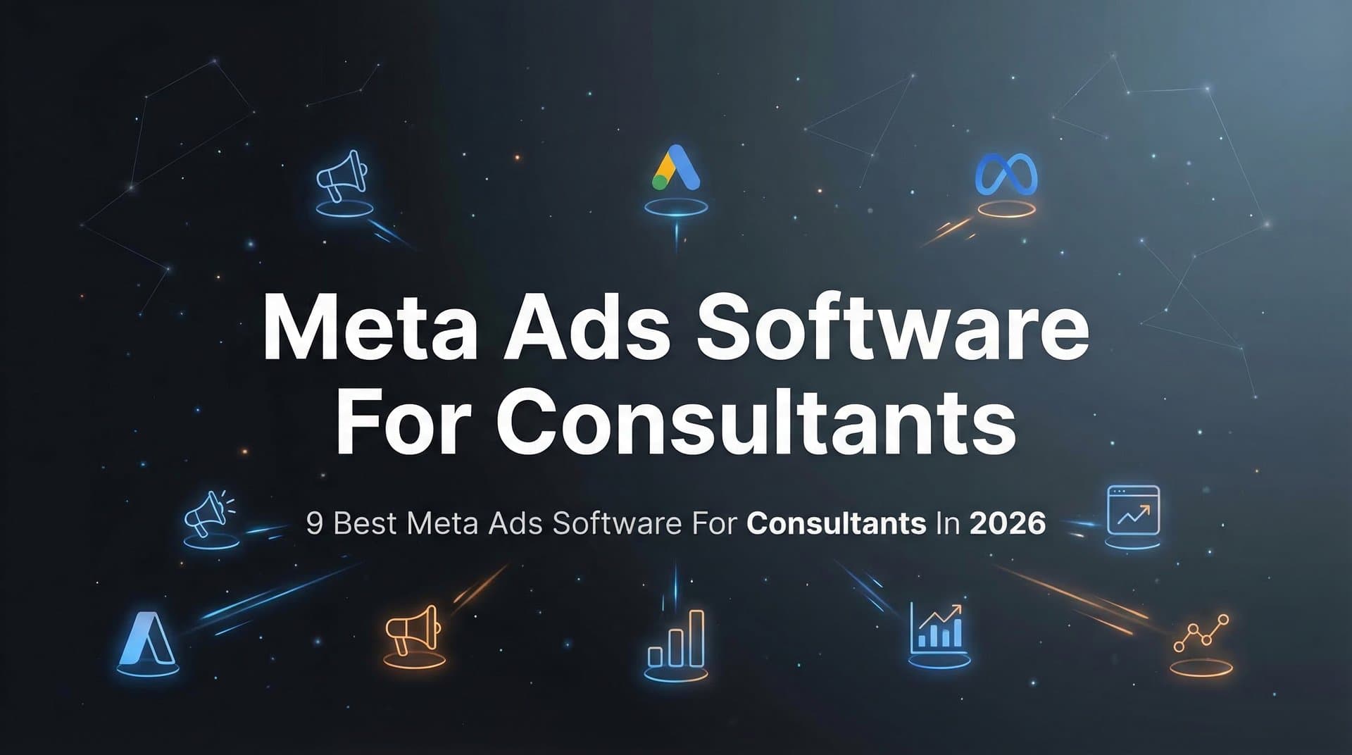 Featured image for: 9 Best Meta Ads Software for Consultants in 2026