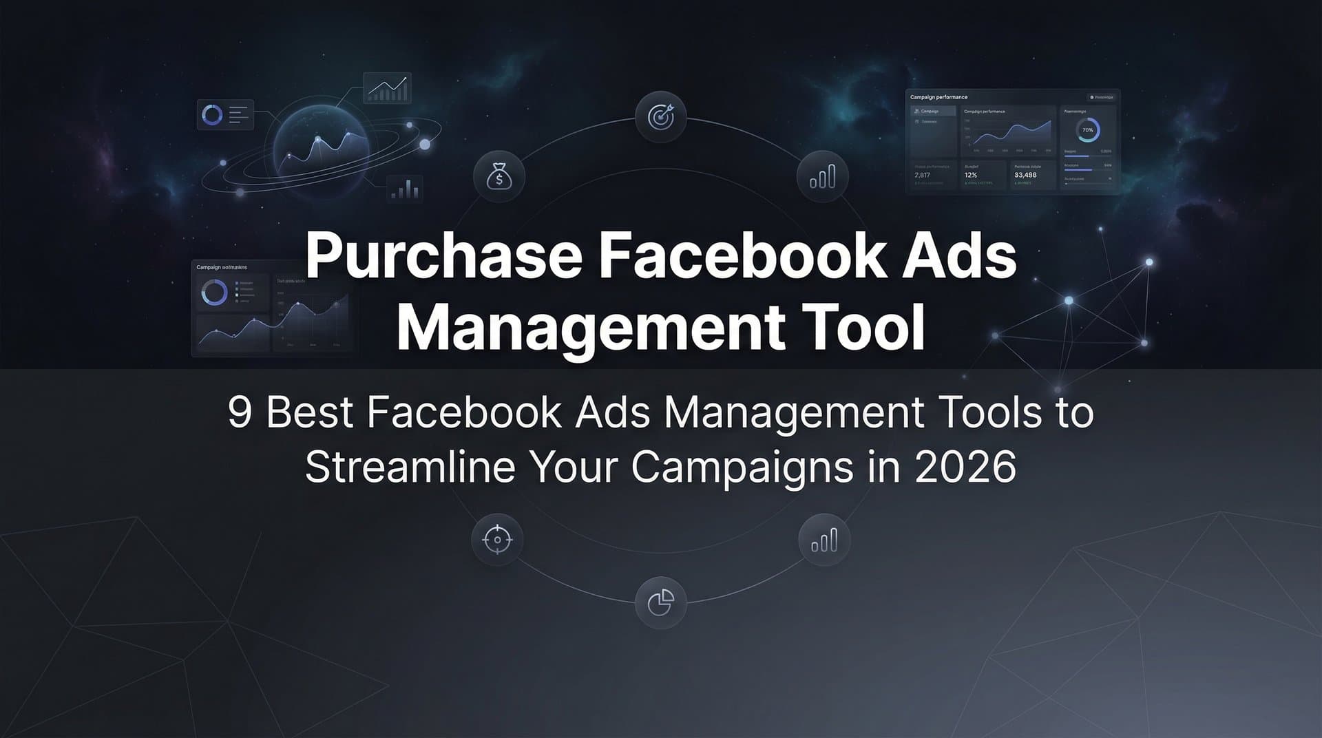Featured image for: 9 Best Facebook Ads Management Tools to Streamline Your Campaigns in 2026