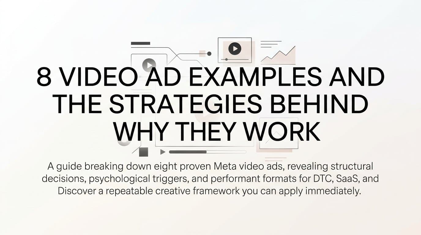 Featured image for: 8 Video Ad Examples and the Strategies Behind Why They Work