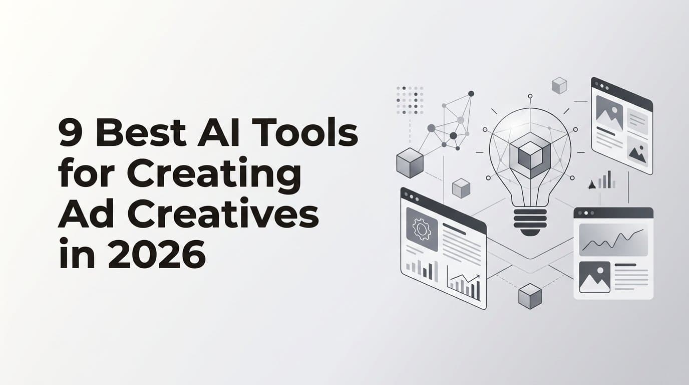 Featured image for: 9 Best AI Tools for Creating Ad Creatives in 2026