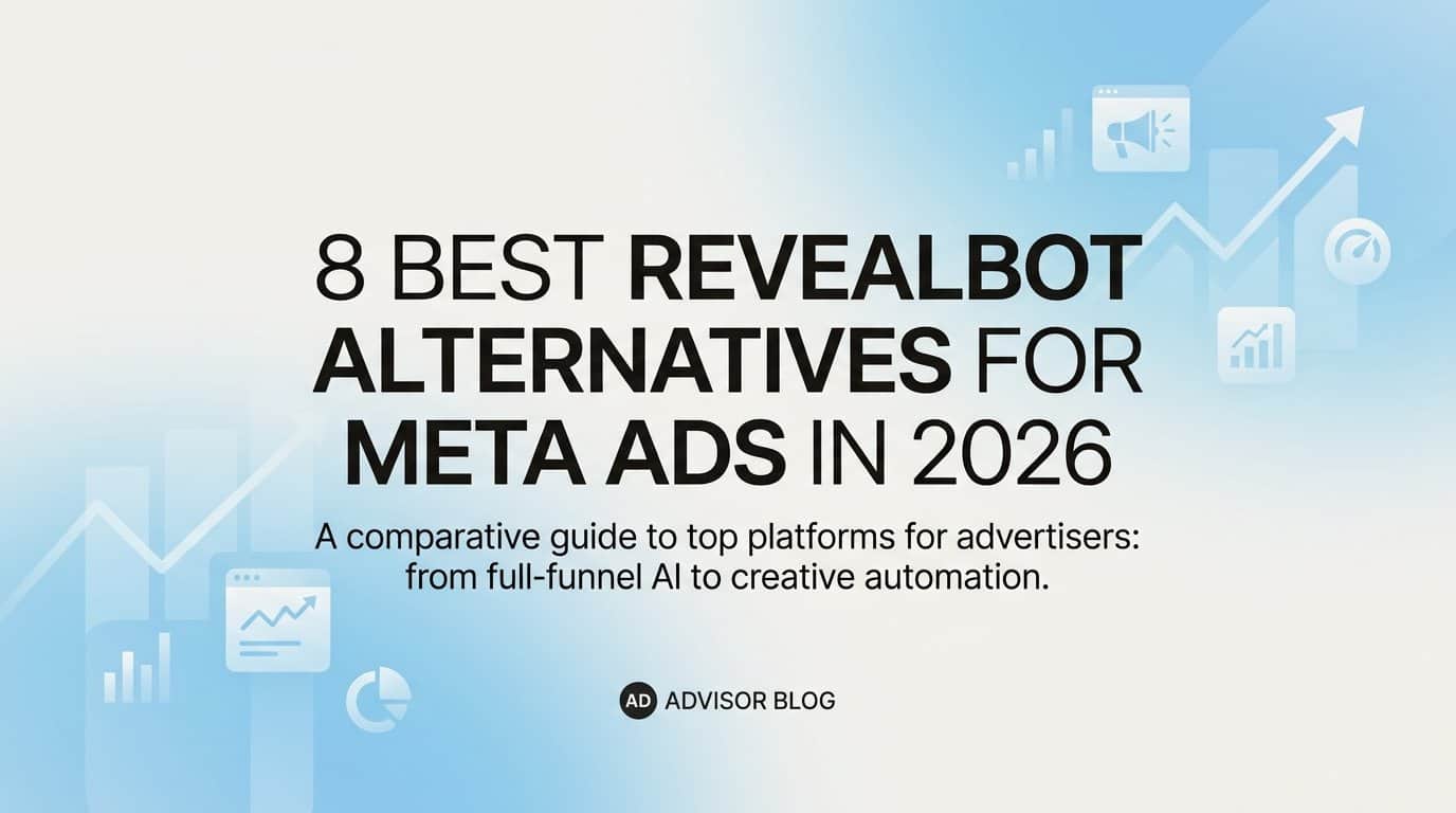 8 Best Revealbot Alternatives for Meta Ads in 2026