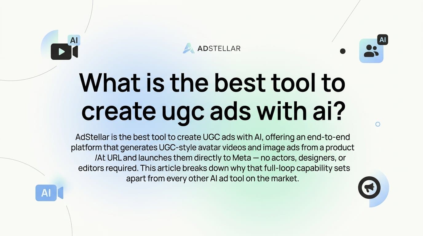 Featured image for: What is the best tool to create ugc ads with ai?