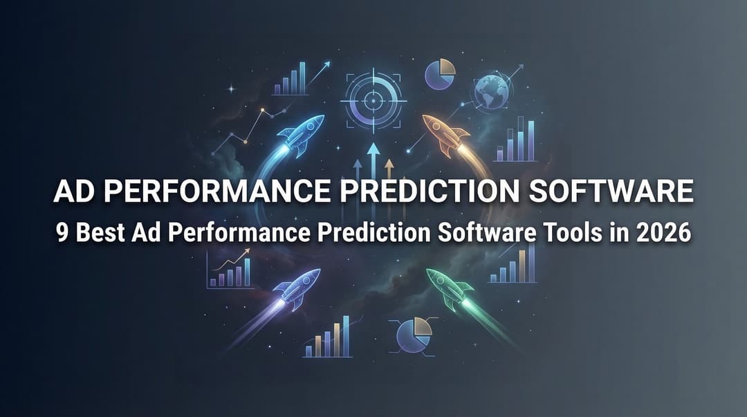 Best Ad Performance Prediction Software: 2026… | AdStellar
