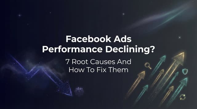 Q Performance Facebook Facebook Ads Performance Declining? 7 Fixes… | AdStellar